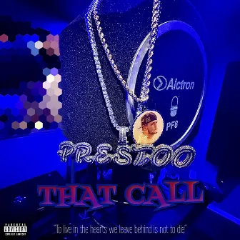 That Call by Prestoo