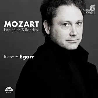 Mozart: Fantasias & Rondos by Richard Egarr