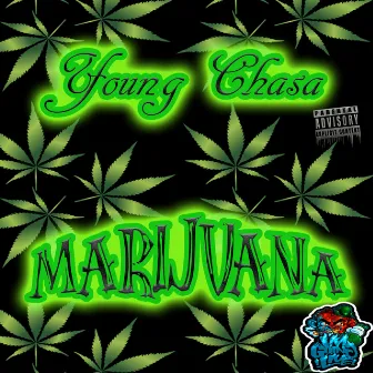 Marijuana by Young Chasa