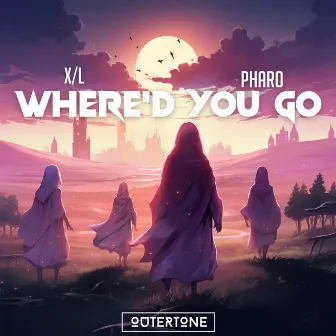 Where'd You Go by X/L