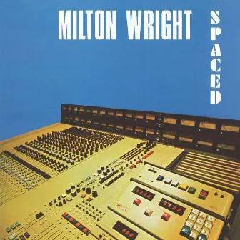 Spaced by Milton Wright