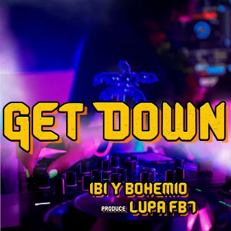 Get Down by Lupa Fb7