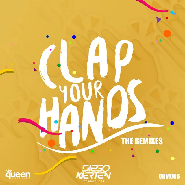 Clap Your Hands - Rafael Oliver Remix