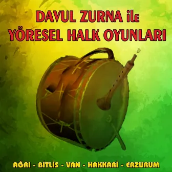 Davul Zurna İle Yöresel Halk Oyunları (Ağrı, Bitlis, Van, Hakkari, Erzurum) by Ali Erkan