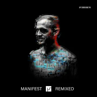 Manifest Remixed by Mefjus