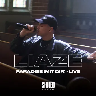 PARADISE (MIT DIR) [Live - STOKED Sessions] by Liaze