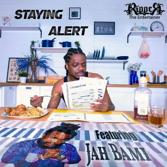 Staying Alert by Ripper the Entertainer