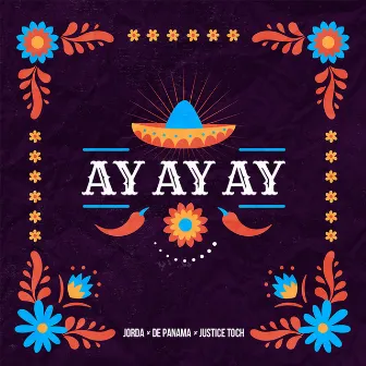 Ay Ay Ay by Dé Panama