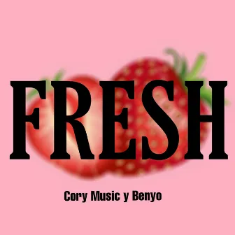 Fresh by Benyo