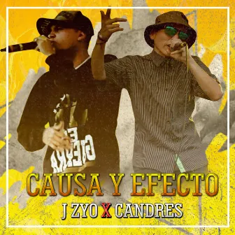 Causa y efecto by Candres