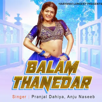 Balam Thanedar by Anju Naseeb