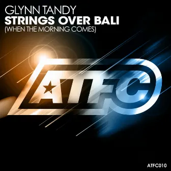 Strings over Bali (When the Morning Comes) by Glynn Tandy