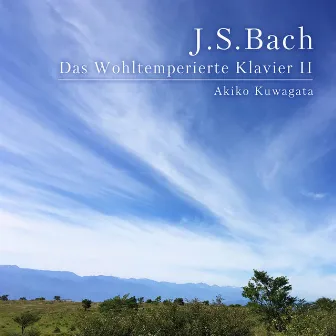 J.S. Bach: The Well-Tempered Clavier, Book 2 by 松坂大佑