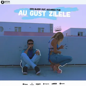 Au gust zilele by Criss Blaziny