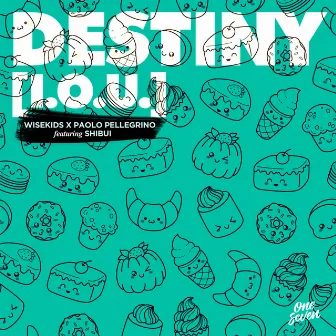 DESTINY (I.O.U) (feat. Shibui) by 