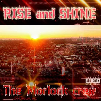 The Morlock Crew (Rise and Shine) by Puertoricanism