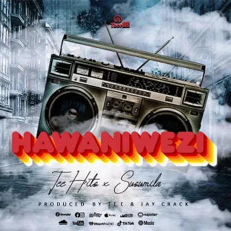 Hawaniwezi by Tee Hits