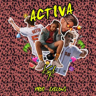 Activa by Kayl