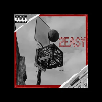 2Easy by Dezire