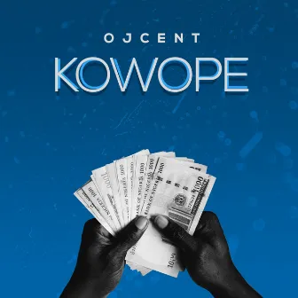 Kowope by OJ Cent