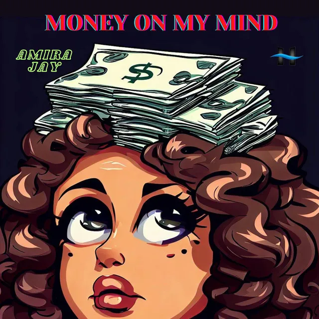 Money on My Mind