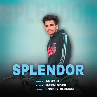 SPLENDOR by Addy B