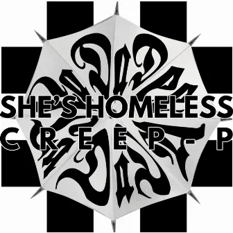 She's Homeless by CreepP