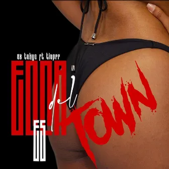 ELLA ES DEL TOWN by A.X TOKYO