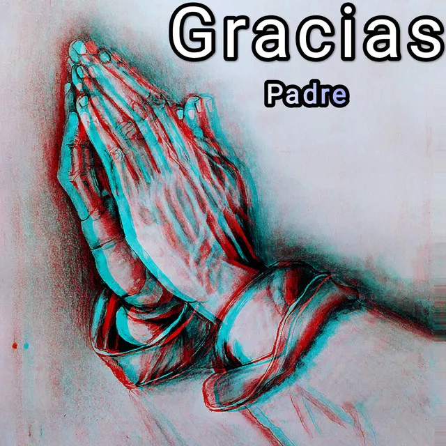 Gracias Padre