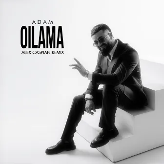 Oilama (Alex Caspian Remix) by Adam