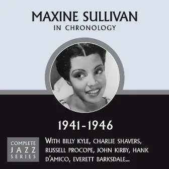 Complete Jazz Series 1941 - 1946 by Maxine Sullivan