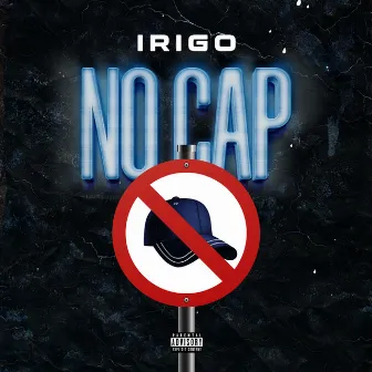 No Cap by Irigo