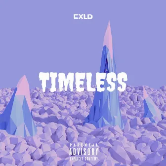 Timeless EP by Cxld