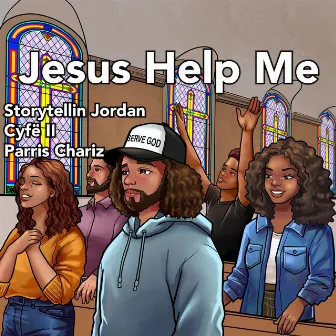 Jesus Help Me by Cyfë II