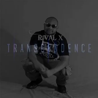 Transcendence by Rival X