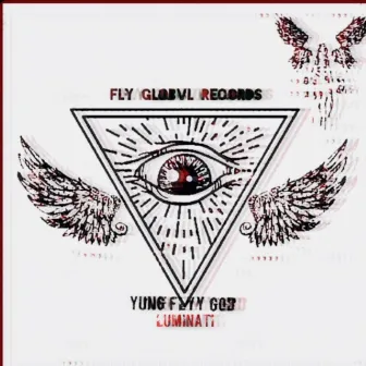 Flyluminati by Yung Flyy God