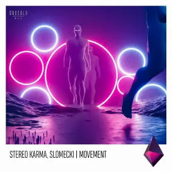 Movement by Stereo Karma