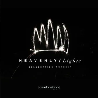 Heavenly Lights by Celebration Church