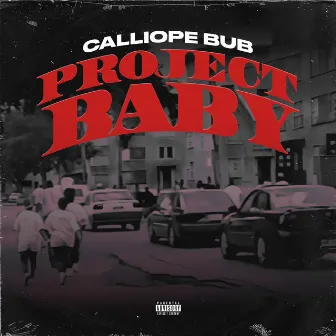 Project Baby by Calliope Bub