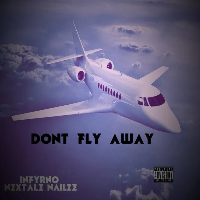 Don't Fly Away - Extended