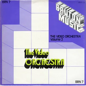 Bruton BRN7: The Video Orchestra, Vol. 2 by Brian Laurence Bennett