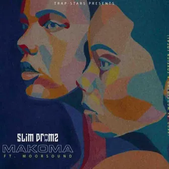 Makoma by Slim Drumz