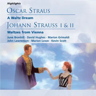 O. Straus: A Waltz Dream; J. Strauss I & II: Waltzes from Vienna by Michael Collins & His Orchestra