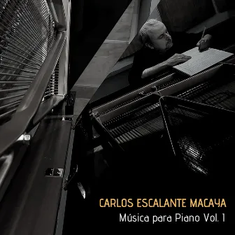 Música para Piano, Vol. 1 by Carlos Escalante Macaya