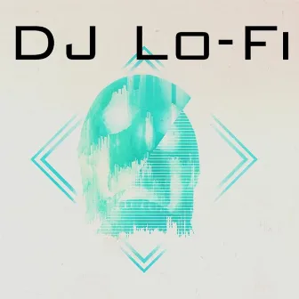 Headliners by DJ Lo-Fi