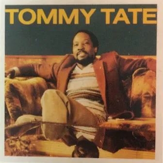 The Tommy Tate Album by Tommy Tate