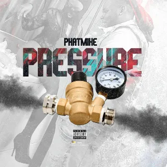 Pressure by Phatmike