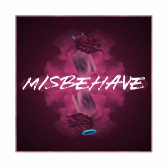 Misbehave by Marcela Cruz