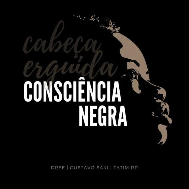 Cabeça Erguida - Consciência Negra