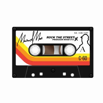 Rock the Street (Producer Mood #15) by Mourad Moox